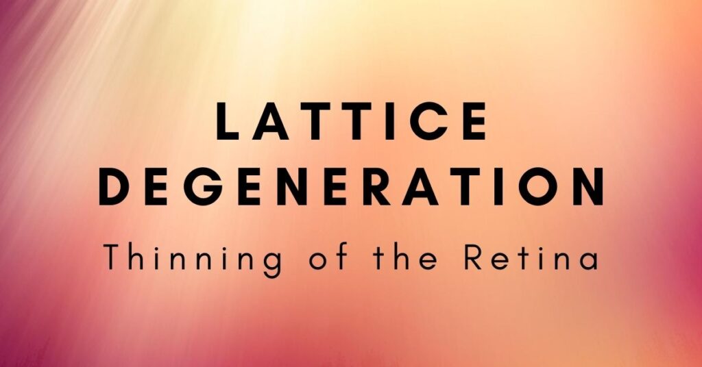 Featured Image | What is Lattice Degeneration
